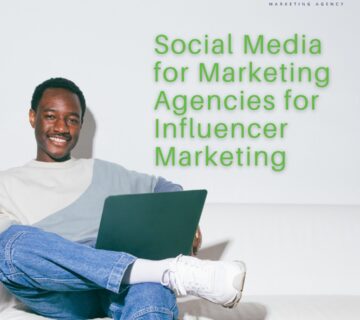 Social Media for Marketing Agencies